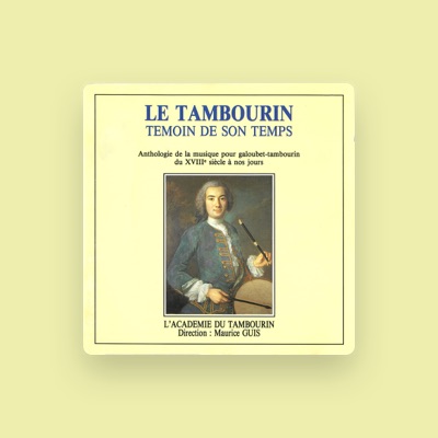 Listen to L'Académie du Tambourin, watch music videos, read bio, see tour dates & more!