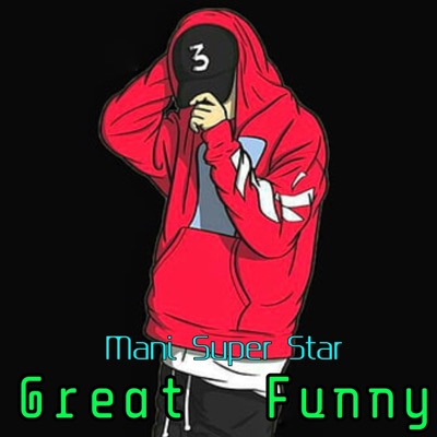 Mani Super Star - Great Funny