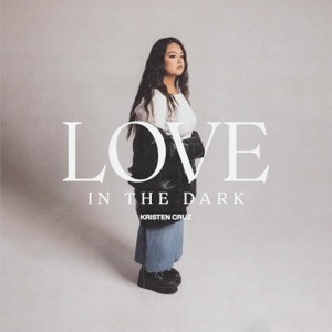 Love In the Dark - Single