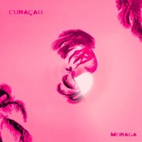 CURAÇAO (feat. Mane) - Single - Moraga
