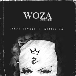 Woza (feat. Xatter ZA)