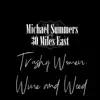 Trashy Women, Wine and Weed