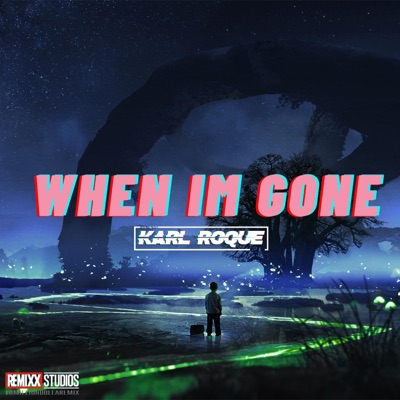 When I'm Gone - Single