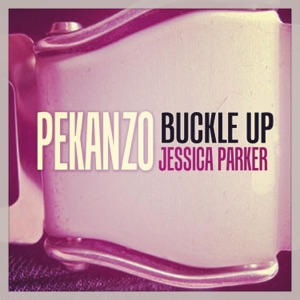 Buckle Up (feat. Jessica Parker) - Single
