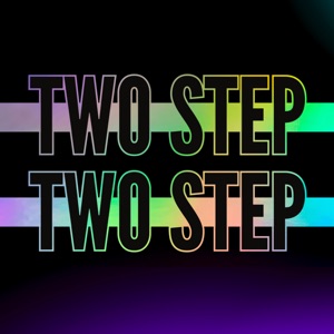 Two Step - Single