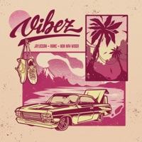 Vibez - Single - J Ocean, Non Nah Wiser & RAMC