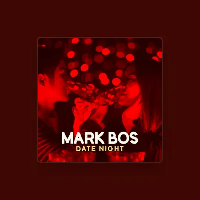 Listen to Mark Bos, watch music videos, read bio, see tour dates & more!
