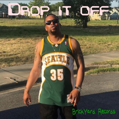 Drop It Off (feat. DangerOnThaTrax) - Single