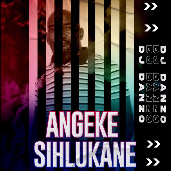 Angeke Sihlukane (feat. Komplexity)