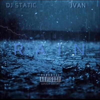 RAIN (feat. DJ STATIC) - Single