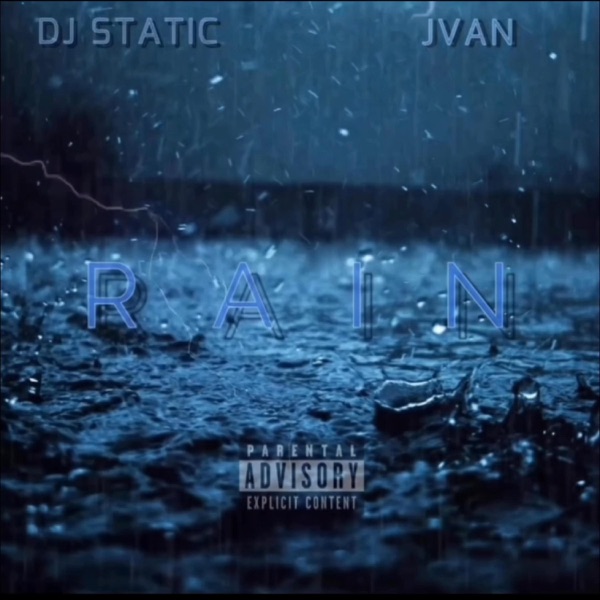 RAIN (feat. DJ STATIC)