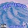 Retwist - Single