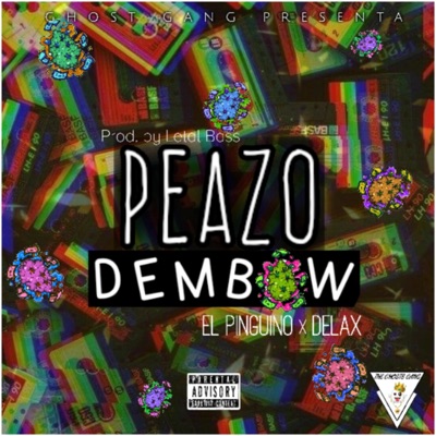Peazo Dembow (feat. DeLaX) - Single