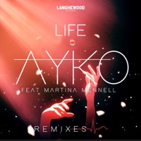 Life (feat. Martina Mennell) - Single - Ayko