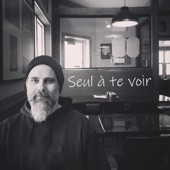 Seul à te voir (Radio edit) artwork