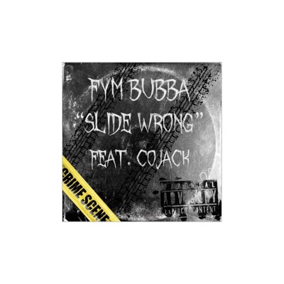 Slide Wrong (feat. Cojack) - Single