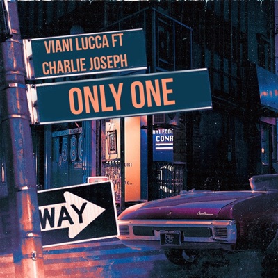 Only One (feat. Charlie Joseph) - Single