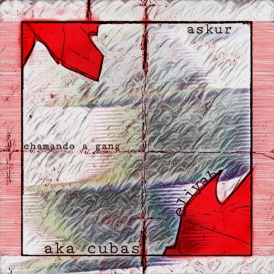 Chamando a Gang (feat. Askur & Aka Cubas) - Single