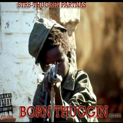 Born Thuggin