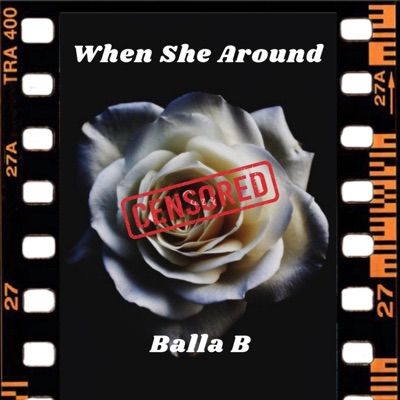 When She Around - Single
