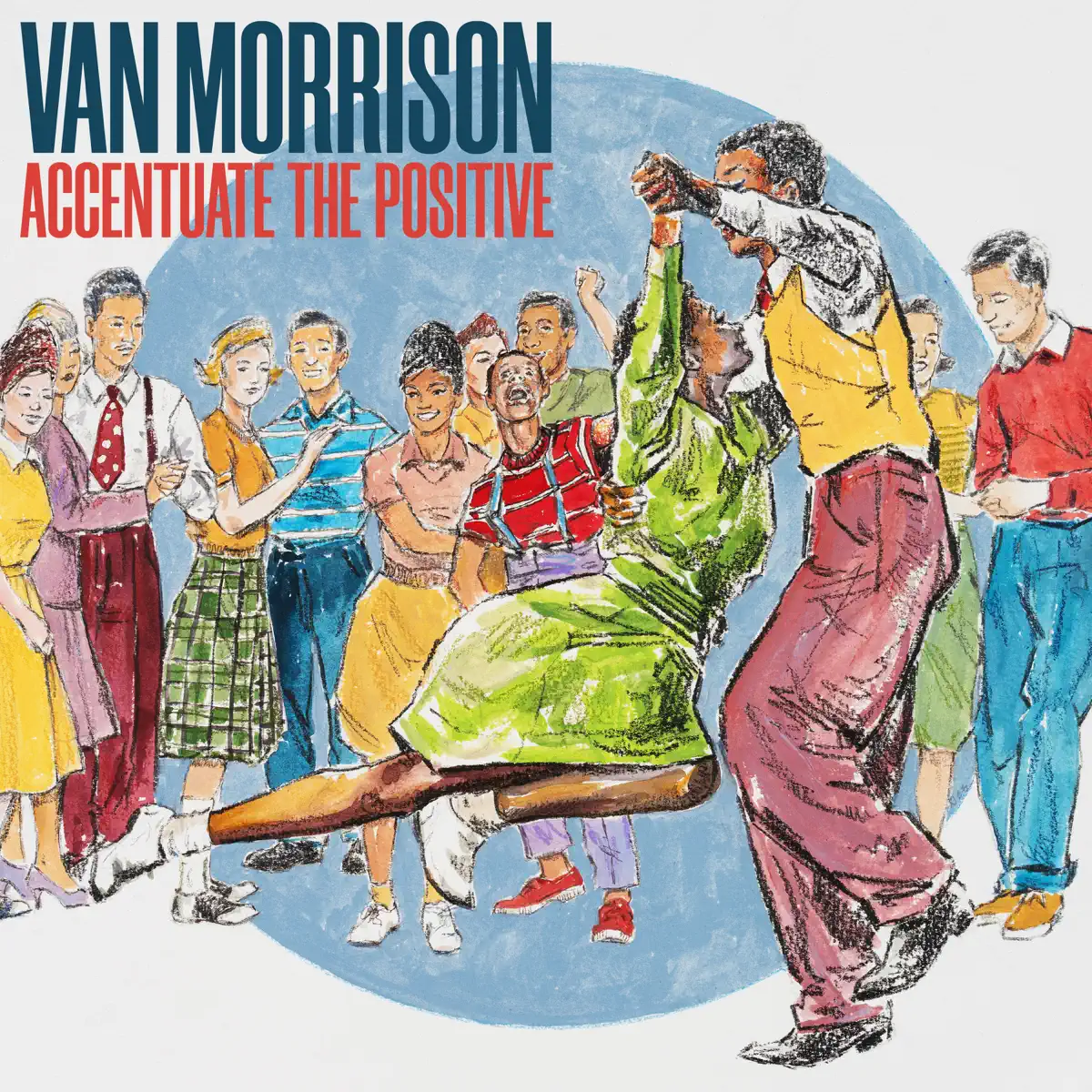 Van Morrison - Accentuate The Positive (2023) [iTunes Plus AAC M4A]-新房子