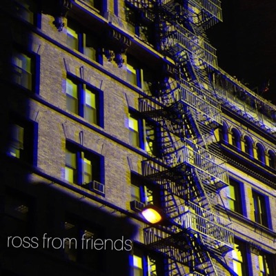Ross From Friends - Single