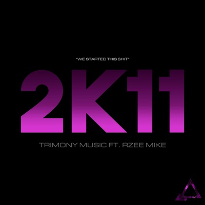 2K11 (feat. Johnny Strings, Kael Guerrero, Wain Wright & Rzee Mike) - Single