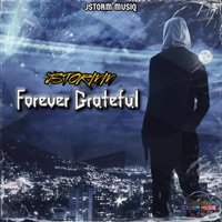Forever Grateful - Single - Jstormm