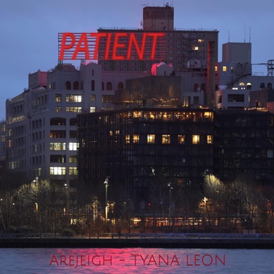 Patient (feat. Tyana Leon) - Single
