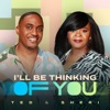 I'll Be Thinking of You - Single