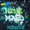 Nene Malo - MOHITO lyrics