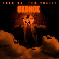 OkOkOk (623DBoy) (feat. Tkm Toolie) - Single - Solo DJ