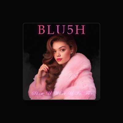 Listen to BLU5H, watch music videos, read bio, see tour dates & more!