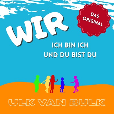 Wir, ich bin ich und du bist du (Das Original) - EP