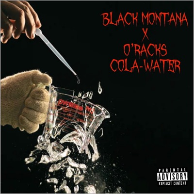 Cola Water (feat. O Racks) - Single