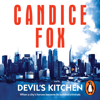 Devil’s Kitchen - Candice Fox