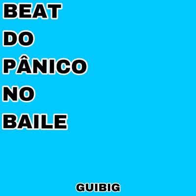 Beat do Pânico no Baile - Single