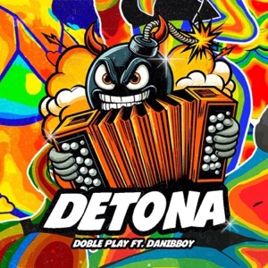 Detona (feat. Danibboy)