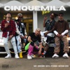 CINQUEMILA - Remix (feat. Drew Mars, Batta, Cory RD & Rabaxx) - Single