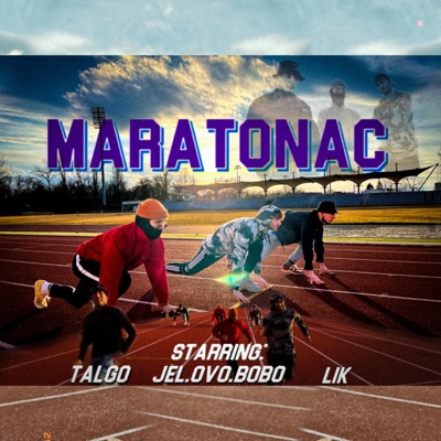 MARATONAC (feat. Talgo & PVDA$i) - Single