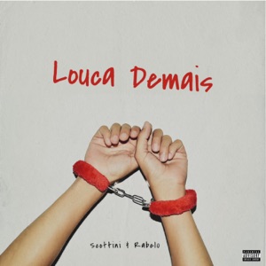 Louca demais