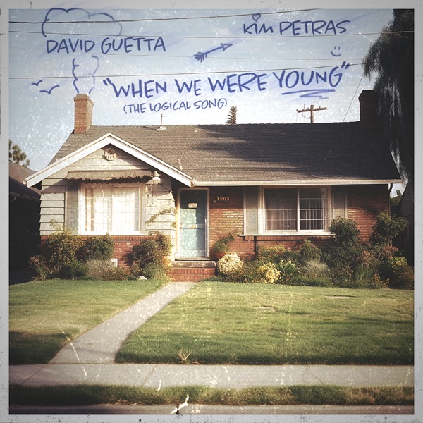 David Guetta & Kim Petras When We Were Young (The Logical Song) 