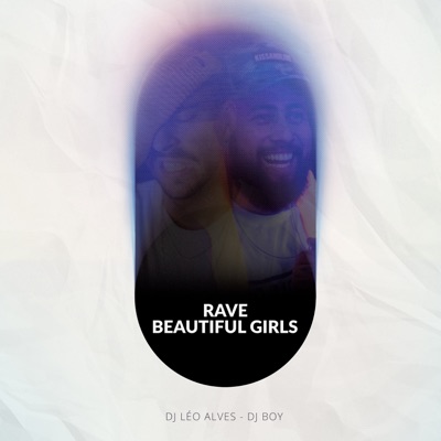 Rave Beautiful Girls - Single