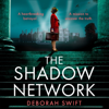 The Shadow Network - Deborah Swift