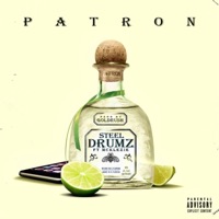 Patron (feat. McKlezie) - Single - Steel Drumz