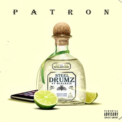 Patron (feat. McKlezie) - Single