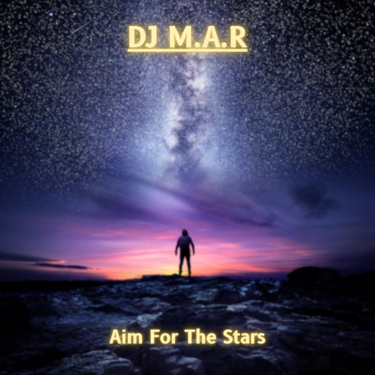 ?Aim For the Stars - Single by DJ M.A.R on Apple Music