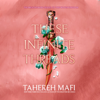 These Infinite Threads - Tahereh Mafi