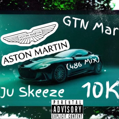 Aston Martin (feat. antt10k & Ju skeeze) - Single