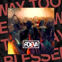 Way Too Blessed (feat. K-SEE) - Single - Foeva